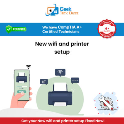 New Wi-Fi and Printer Setup