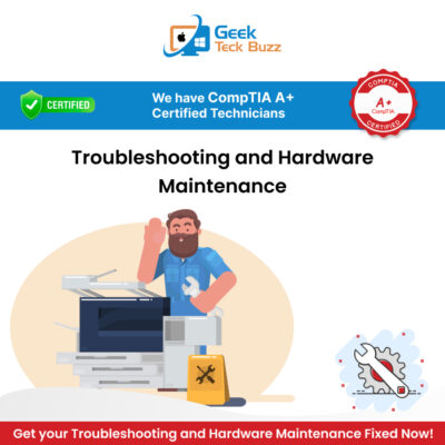 Troubleshooting and Maintenance